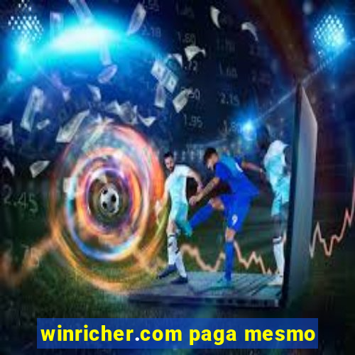 winricher.com paga mesmo